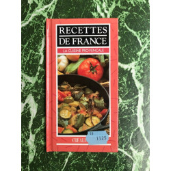 Recettes de France La cuisine Provencale Créalivres