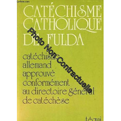 CATECHISME CATHOLIQUE DE FULDA