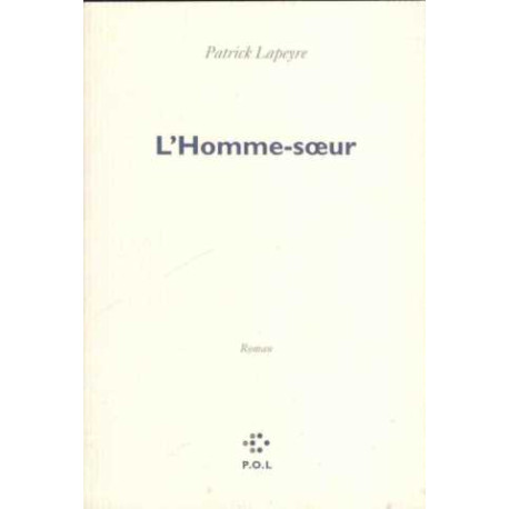 L'Homme-soeur - Prix du Livre Inter 2004