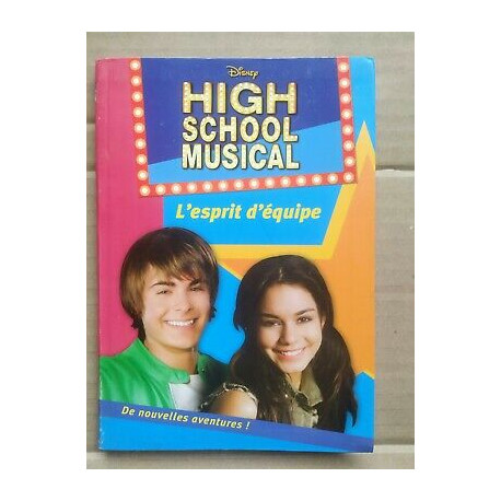 High School Musical Tome 2 L'espirit d'équipe