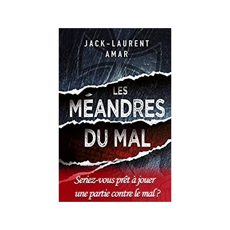 Les méandres du mal