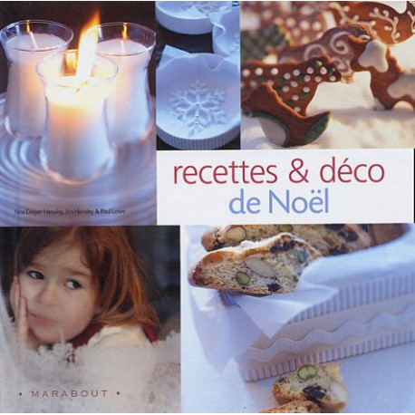 Petites idées pour Noël : Recettes et déco