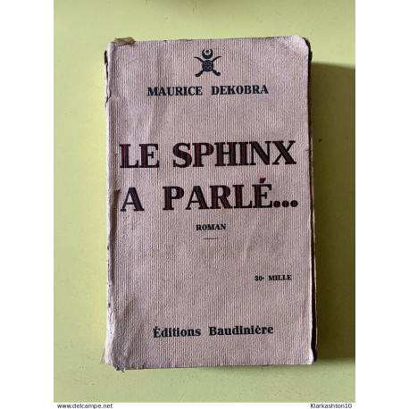 Le Sphinx a parlé