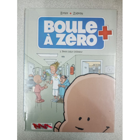 Boule a Zero 1/Petit coeur chomeur: Petit coeur chômeur