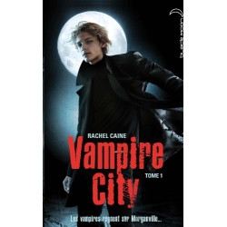 Vampire City - Tome 1 - Bienvenue en enfer [Broché] by Rachel...