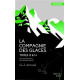 La Compagnie des glaces - tome 13 Station Fantôme - tome 14 Les...