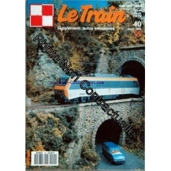 TRAIN (LE) [No 40] du 01/08/1991 - LES 241 A OU LES CIGARES DU PLM...