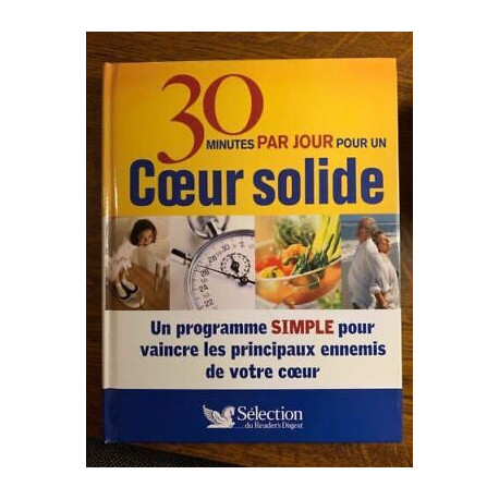 30 minutes par jour pour un Coeur solide Sélection du Reader's