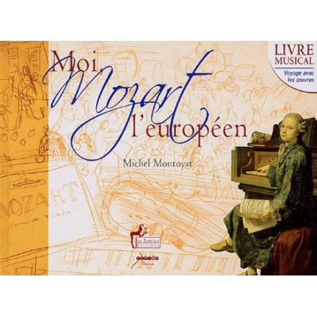 Moi Mozart l'européen (1CD audio)