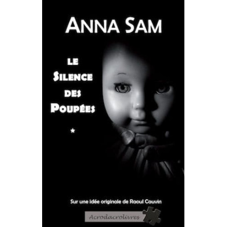 Le silence des poupées