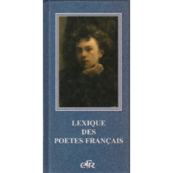 Lexique des poetes francais