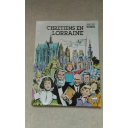 Chrétiens en lorraine dpt 55 et 57