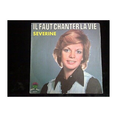 Séverine il faut chanter la vie 45t Aber Disc' 87101