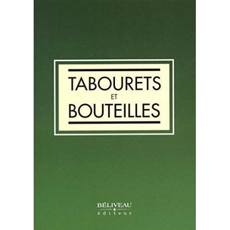 Tabourets et bouteilles