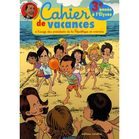 Cahier de vacances du petit Nicolas Sarkozy