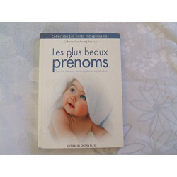 Les plus beaux prénoms (Collection Les livres indispensables)