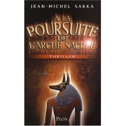 A la poursuite de l'Arche sacrée