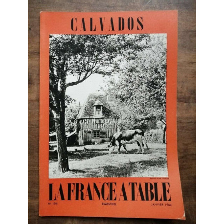 La France a Table Calvados Nº 106 Janvier 1964