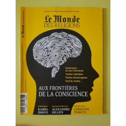 Le Monde Des Religions Nº94 Aux Frontières De La Conscience mars...