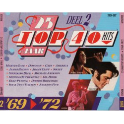 25 Jaar Top 40 Hits - 69's - 72's (2 CD) - Deel 2