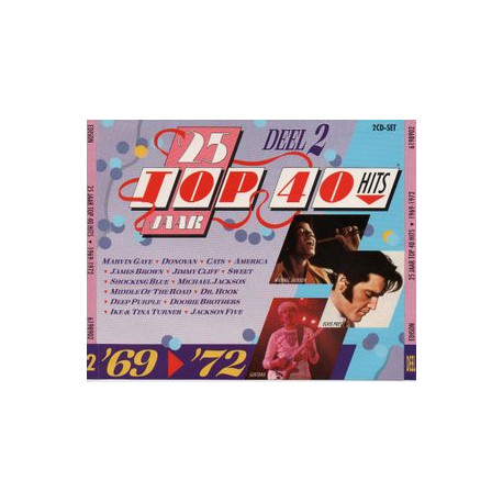 25 Jaar Top 40 Hits - 69's - 72's (2 CD) - Deel 2