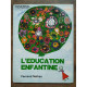 L'éducation enfantine 2 Novembre 1978