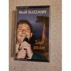 Cassette Audio - Noël Suzzann : Ta nuit sera claire