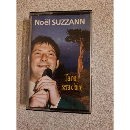 Cassette Audio - Noël Suzzann : Ta nuit sera claire