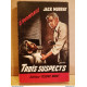 Jack murray Trois suspectsfleuve noir Espionnage