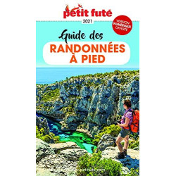 Guide des Randonnées à pied 2021 Petit Futé