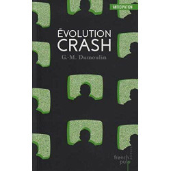 Evolution Crash - Trilogie Chris le Prez tome 3 (03)