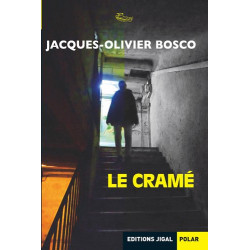 Le cramé [Broché] by Jacques Olivier Bosco