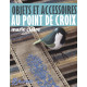 Objets et accessoires au point de croix