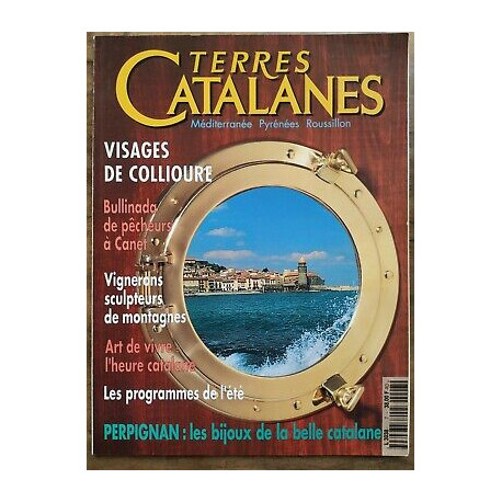 Terres Catalanes Nº7 méditerranée Pyrénées Roussillon 1995