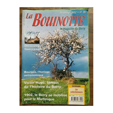 La Bouinotte Le magazine du Berry n79 Printemps