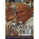 Le monde de Jean-Paul II