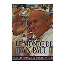 Le monde de Jean-Paul II