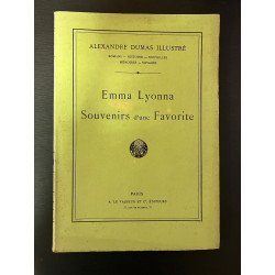 Alexandre Dumas Illustré N°33 : Emma Lyonna Souvenirs d'une Favorite