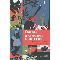 Contes à croquer tout crus