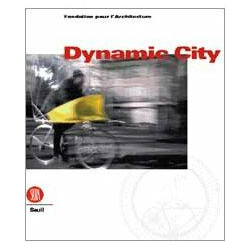 Dynamic city