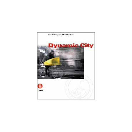 Dynamic city