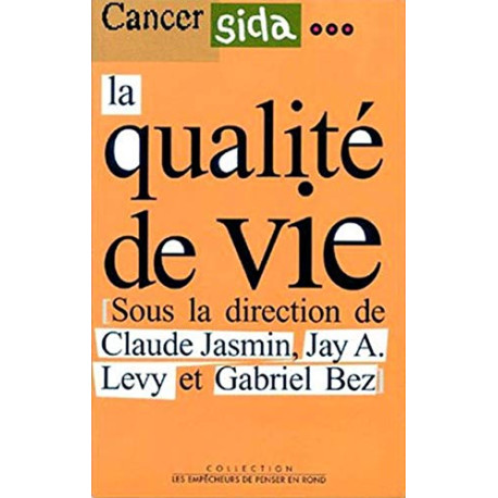 Cancer Sida ... La Qualité de vie