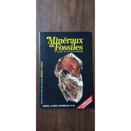 Minéraux Fossiles n199 Le guide du collectionneur Septembre 1992