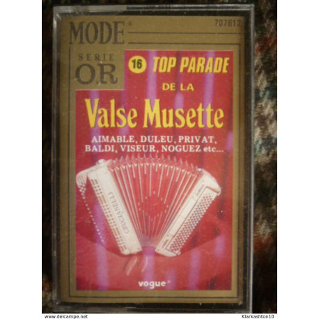 16 TOP PARADE DE LA VALSE MUSETTE / Cassette Audio-K7 Vogue 707612