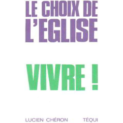 Le Choix de l'Eglise Vivre