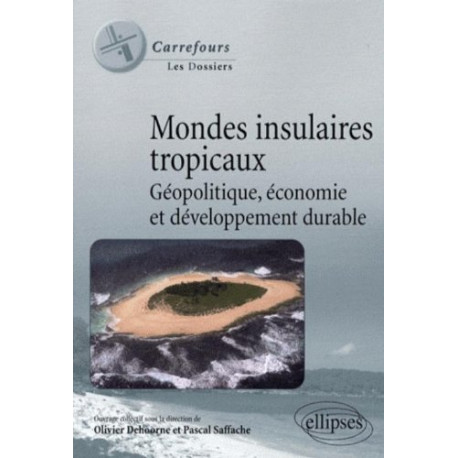 Mondes insulaires géopolitique économie et développement durable