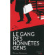 Le gang des honnêtes gens