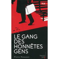 Le gang des honnêtes gens