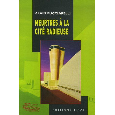 Meurtres à la Cité radieuse