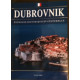 DUBROVNIK - RICHESSE HISTORIQUE ET CULTURELLE